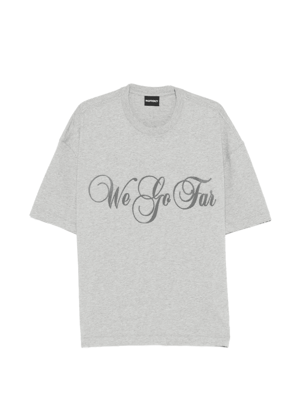 We Go Far T-shirt - Image 1